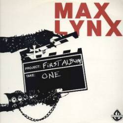 Max Lynx : Take One